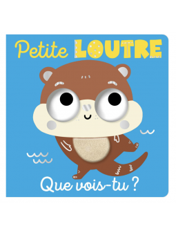 Que vois-tu petite loutre ?