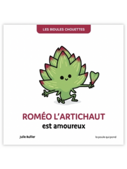 Roméo l'artichaut est amoureux