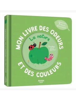 Mon livre des odeurs et des...