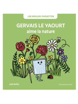 Gervais le yaourt aime la...