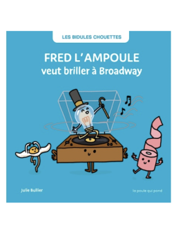 Fred l'ampoule veut briller...