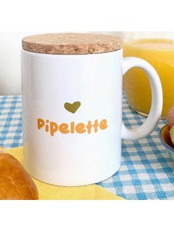 Mug Pop "Pipelette" avec...