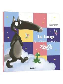 Livre - Le loup qui croyait...