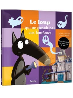 LE LOUP QUI NE CROYAIT PAS...