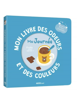 Mon livre des odeurs et des...